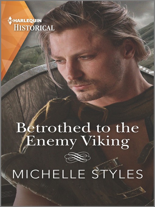 Title details for Betrothed to the Enemy Viking by Michelle Styles - Available